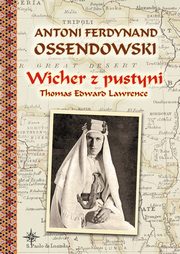 ksiazka tytu: Wicher z pustyni autor: Ossendowski Antoni Ferdynand