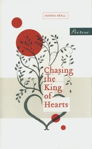Chasing the King of Hearts, Krall Hanna