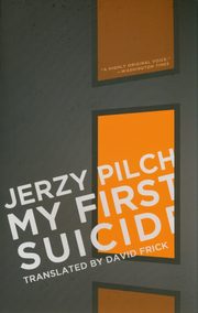 My First Suicide, Pilch Jerzy