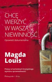 ksiazka tytu: Chc wierzy w wasz niewinno autor: Louis Magda