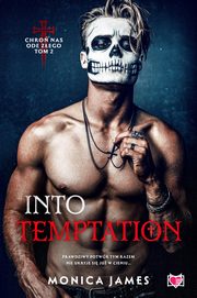 Into Temptation Chro nas ode zego Tom 2, James Monica