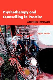 Psychotherapy and Counselling in Practice, Tantam Digby