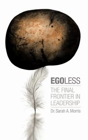 Egoless, Morris Sarah A.