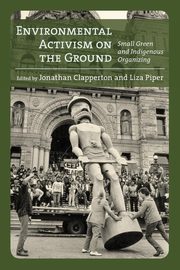Environmental Activism on the Ground, 