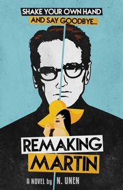 Remaking Martin, Unen Nezih
