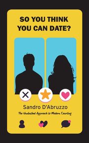 So You Think You Can Date?, D'Abruzzo Sandro