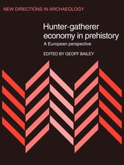 Hunter-Gatherer Economy in Prehistory, 