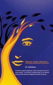 What Goes Round..., Dr. Sashikala
