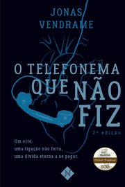 O telefonema que n?o fiz, Vendrame Jonas