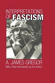 Interpretations of Fascism, Gregor A. James