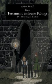 Das Testament des letzten Knigs, Wolf Anita