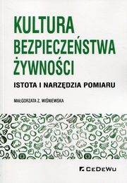 ksiazka tytu: Kultura bezpieczestwa ywnoci autor: Winiewska Magorzata Z.