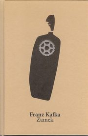Zamek, Kafka Franz