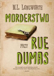 ksiazka tytu: Verlaque i Bonnet na tropie Tom 2 Morderstwo przy rue Dumas autor: Longworth M.L.