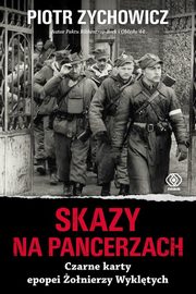 ksiazka tytu: Skazy na pancerzach autor: Zychowicz Piotr