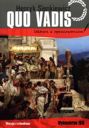 Quo vadis lektura z opracowaniem, Sienkiewicz Henryk