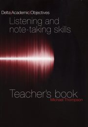 ksiazka tytu: Listening and Note-Taking Skills Teacher's Book autor: Thompson Michael