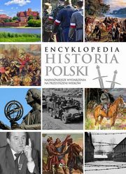 ksiazka tytu: Encyklopedia Historia Polski autor: 