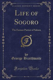 ksiazka tytu: Life of Sogoro autor: Braithwaite George