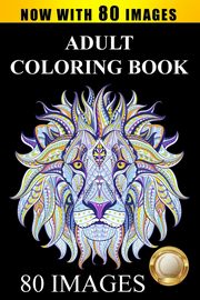 Adult Coloring Book Designs, Adult Coloring Books, 