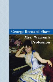 Mrs Warren's Profession, Shaw George Bernard
