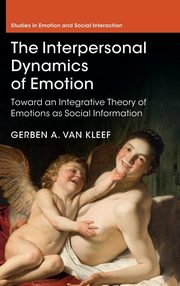 ksiazka tytu: The Interpersonal Dynamics of Emotion autor: van Kleef Gerben A.