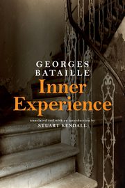 Inner Experience, Bataille Georges