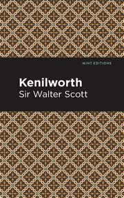 Kenilworth, Scott Walter Sir