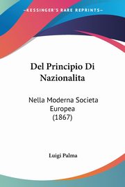 Del Principio Di Nazionalita, Palma Luigi