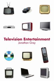 Television Entertainment, Gray Jonathan