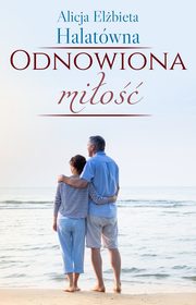 Odnowiona mio, Halatwna Alicja Elbieta