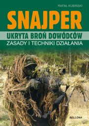 ksiazka tytu: Snajper Ukryta bro dowdcw autor: Kubiski Rafa