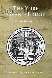 The York Grand Lodge, Harrison David