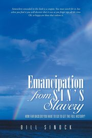Emancipation From Sin's Slavery, Sinock Bill