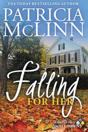 Falling for Her, McLinn Patricia