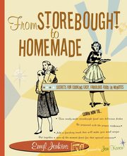 From Storebought to Homemade, Jenkins Emyl