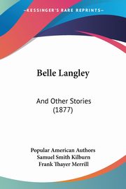 Belle Langley, Popular American Authors