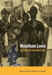 Wyndham Lewis and the Art of Modern War, 