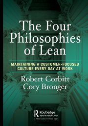 The Four Philosophies of Lean, Corbitt Robert