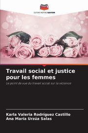 Travail social et justice pour les femmes, Rodrguez Castillo Karla Valeria