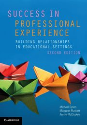 Success in Professional Experience, Dyson Michael