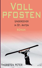 Vollpfosten, Peter Thorsten