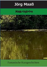 Maalosigkeiten, Maa Jrg