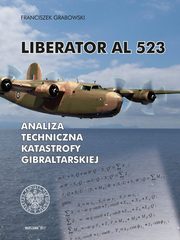 ksiazka tytu: Liberator AL 523 autor: Grabowski Franciszek