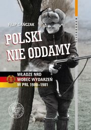 ksiazka tytu: Polski nie oddamy autor: Gaczak Filip