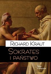 ksiazka tytu: Sokrates i pastwo autor: Kraut Richard