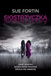 ksiazka tytu: Siostrzyczka autor: Fortin Sue