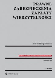 ksiazka tytu: Prawne zabezpieczenia zapaty wierzytelnoci autor: Heropolitaska Izabela