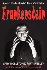 Frankenstein, Shelley Mary Wollstonecraft