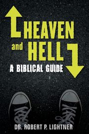Heaven and Hell, Lightner Robert P